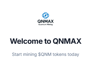 QNMAX公链币,新上线网页挂机挖矿活动,24小时启动一次